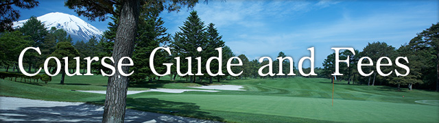 Course Guide and Fees | Fuji Golf Course